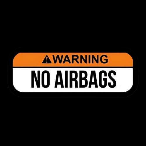 No Airbags